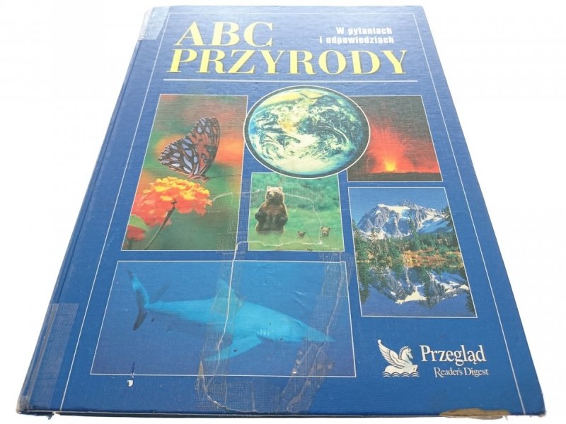 ABC PRZYRODY W PYTANIACH I ODPOWIEDZIACH 1997