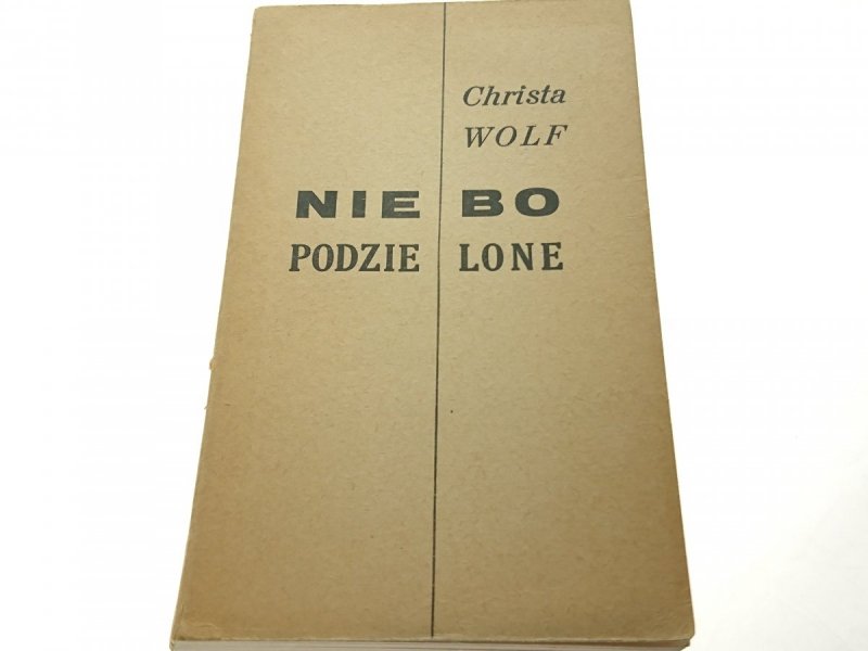 NIEBO PODZIELONE - Christa Wolf 1966