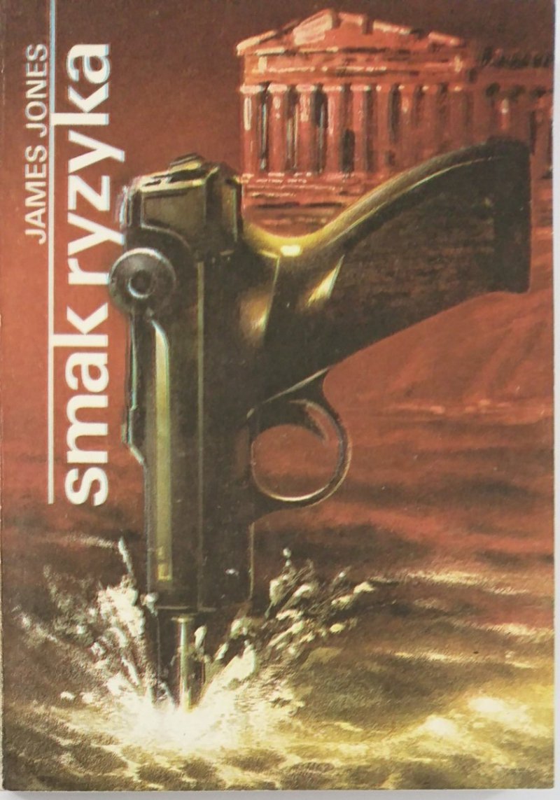 SMAK RYZYKA - James Jones 1987