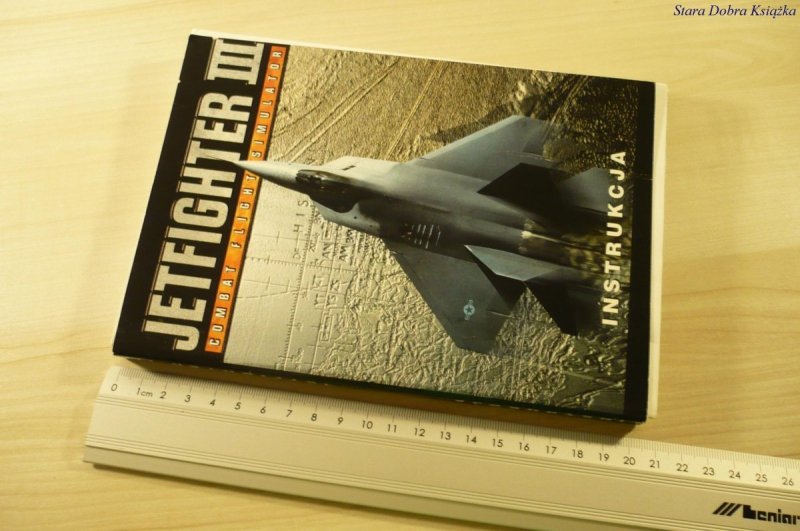 JETFIGHTER III COMBAT FLIGHT SIMULATOR. INSTRUKCJA