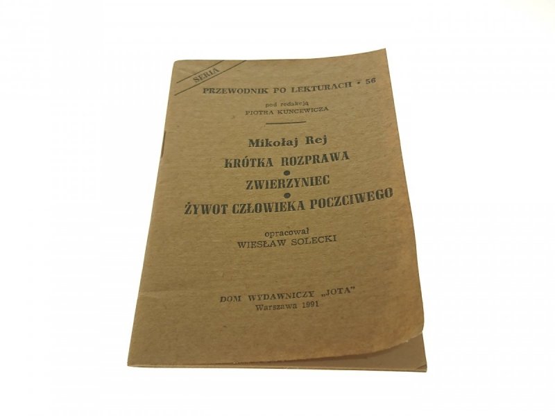 PRZEWODNIK PO LEKTURACH: KRÓTKA ROZPRAWA - M. Rej