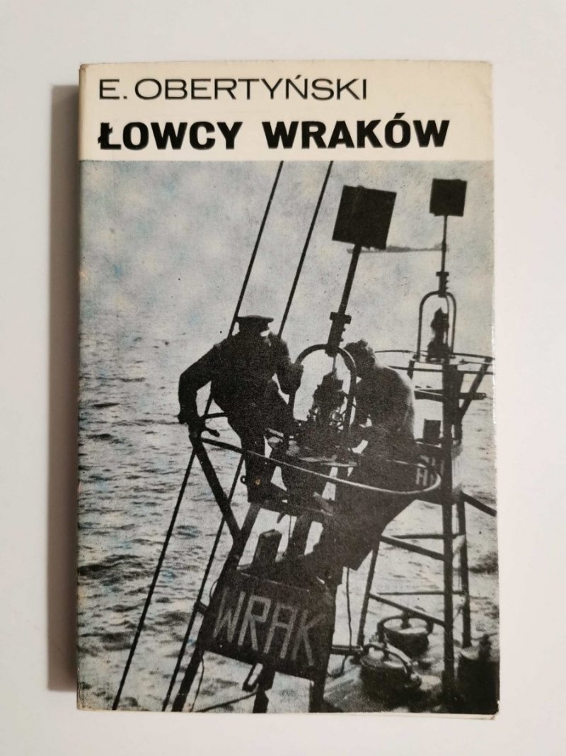 ŁOWCY WRAKÓW - E. Obertyński 1977