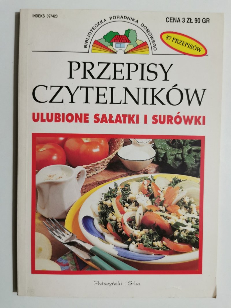 PRZEPISY CZYTELNIKÓW ULUBIONE SAŁATKI I SURÓWKI 