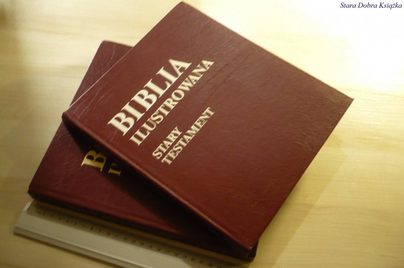 BIBLIA ILUSTROWANA. STARY I NOWY TESTAMENT 1991