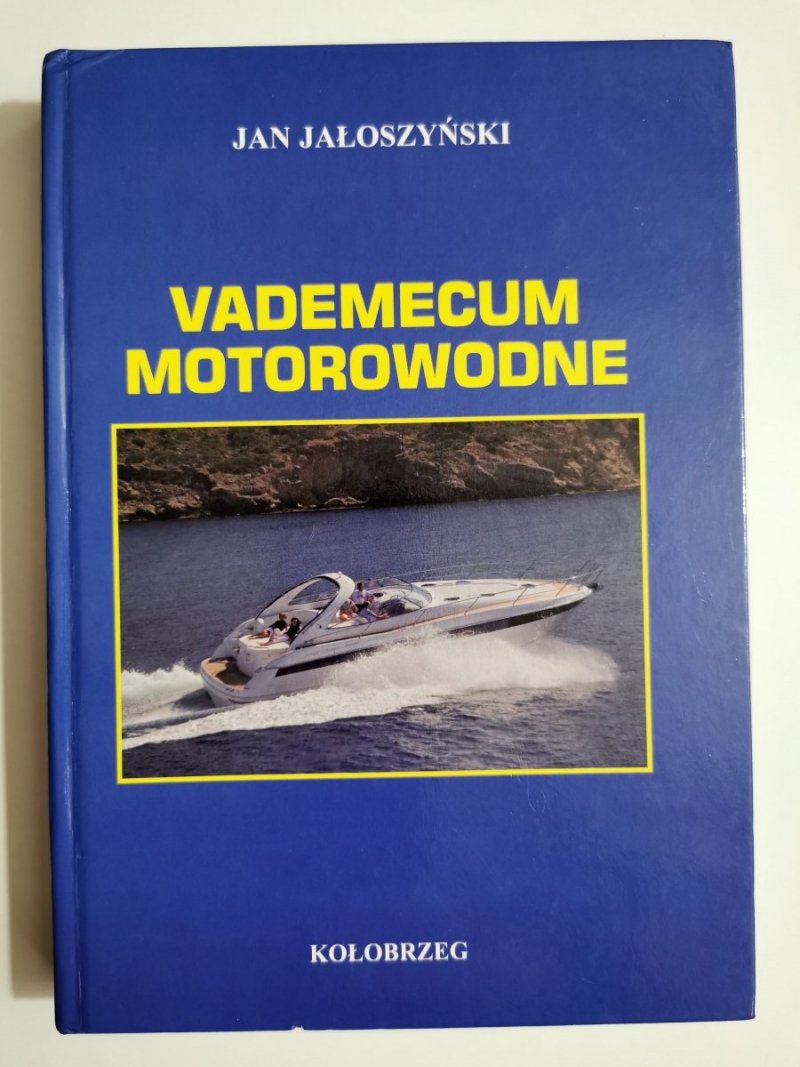 VADEMECUM MOTOROWODNE - Jan Jałoszyński 2008