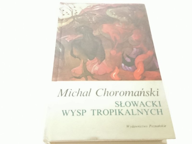 SŁOWACKI WYSP TROPIKALNYCH - Choromański 1990