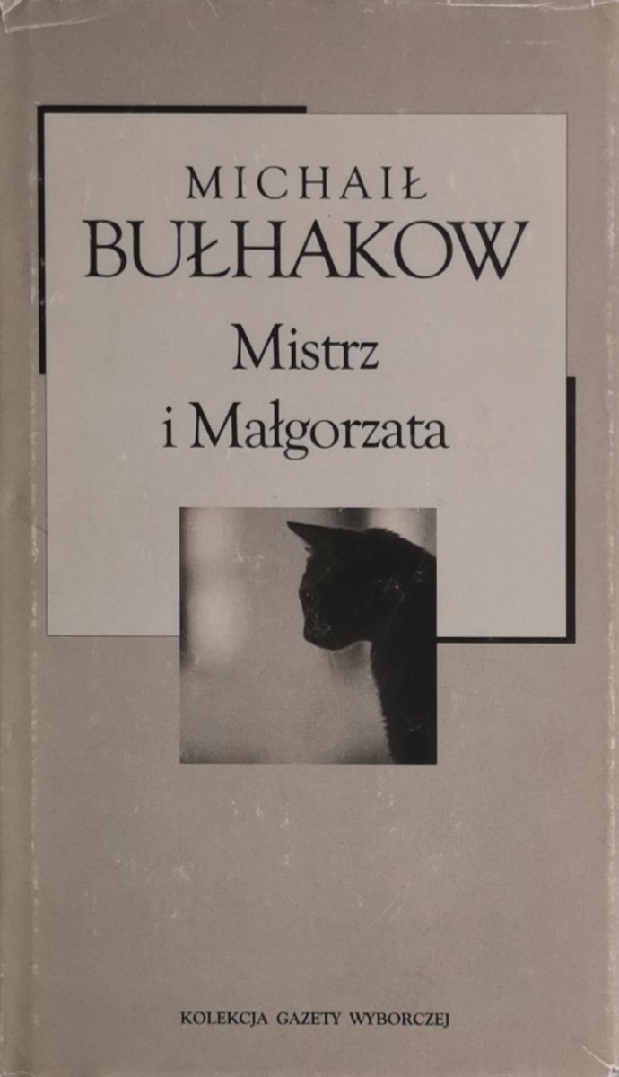MISTRZ I MAŁGORZATA - Michał Bułhakow