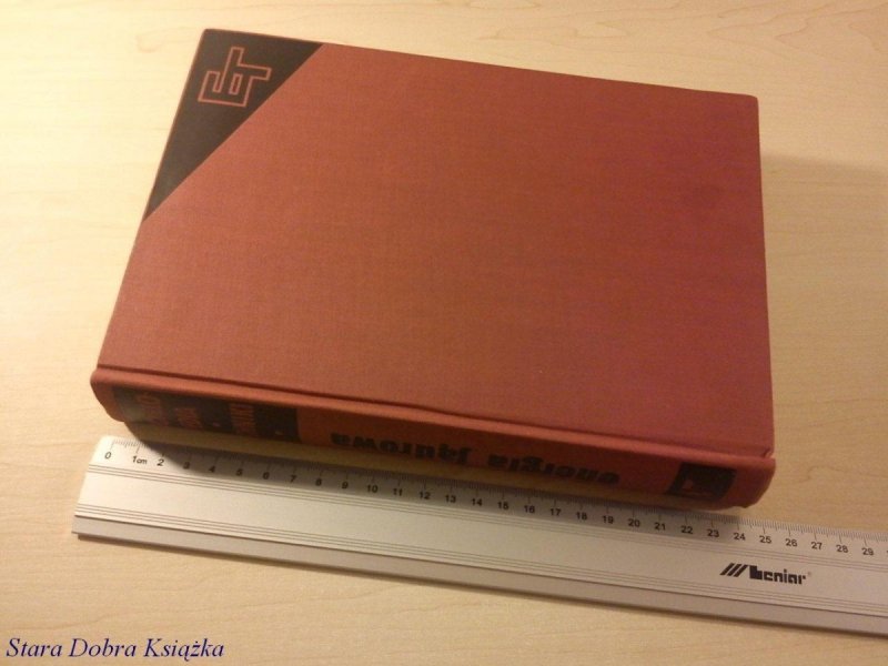 ENCYKLOPEDIA TECHNIKI. ENERGIA JĄDROWA (1970)
