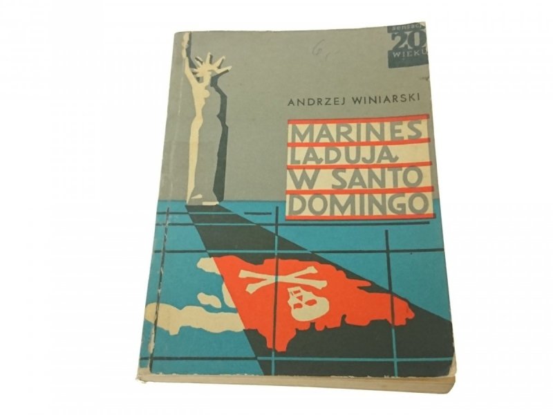 MARINES LĄDUJĄ W SANTO DOMINGO - Winiarski 1970