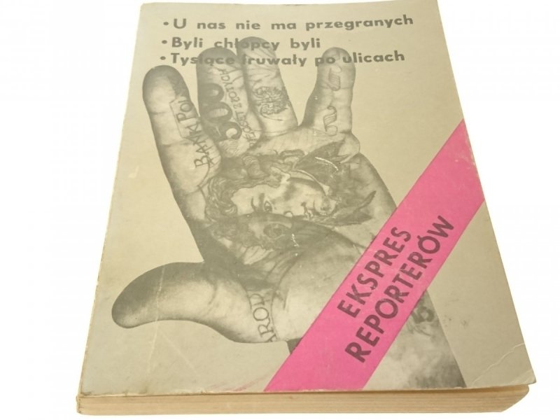EKSPRES REPORTERÓW: U NAS NIE MA PRZEGRANYCH 1978