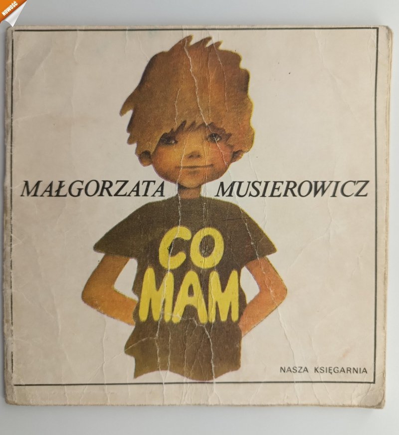 CO MAM - Małgorzata Musierowicz