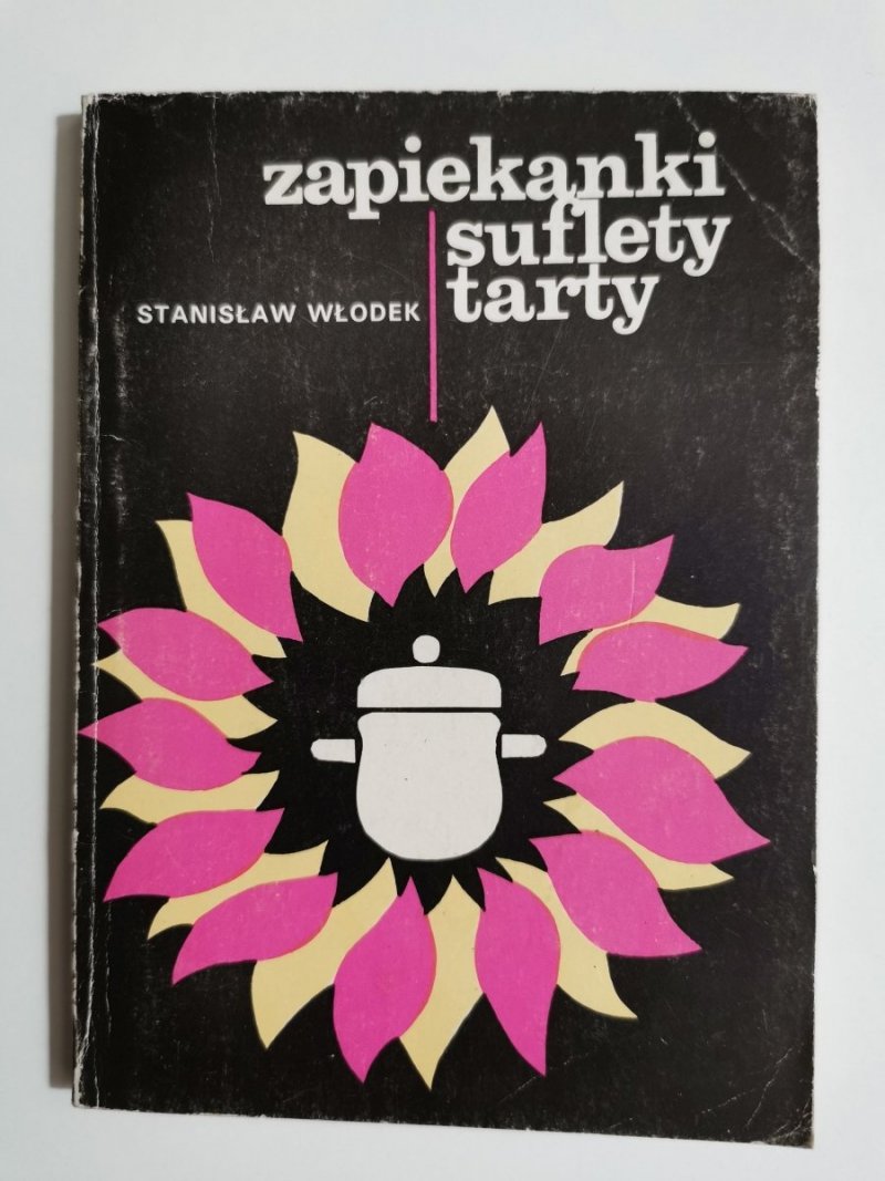 ZAPIEKANKI SUFLETY TARTY - Stanisław Włodek 1981