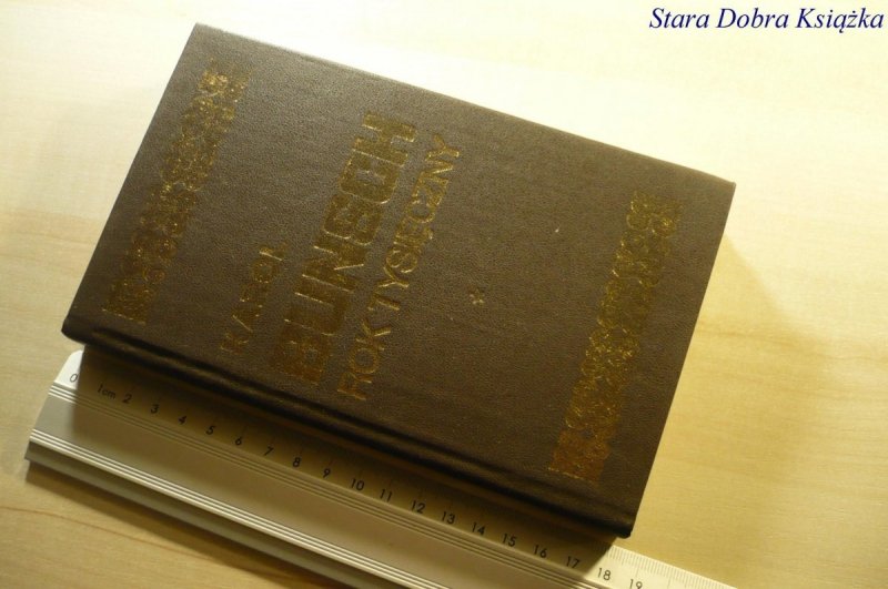 ROK TYSIĘCZNY TOM I - Karol Bunsch 1978