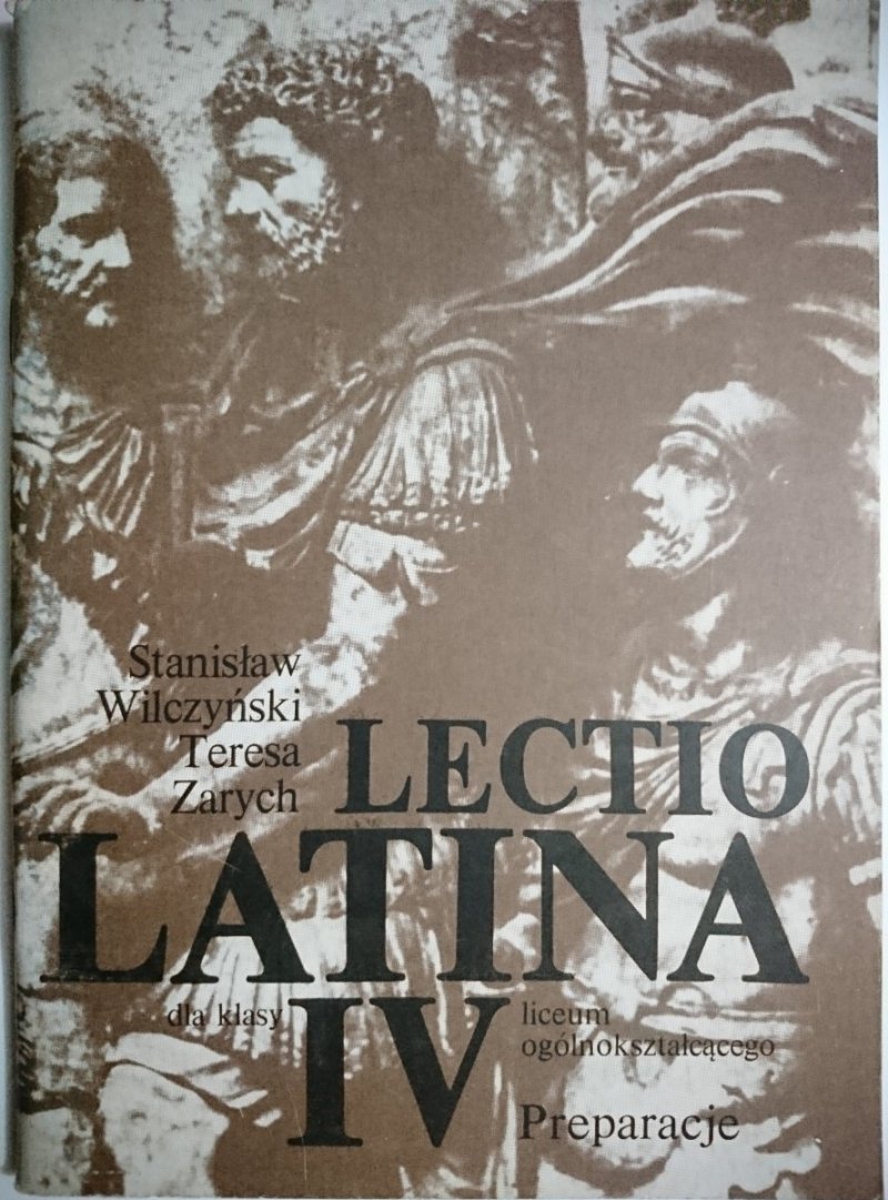 LECTIO LATINA DLA KLASY IV PREPARACJE 1989