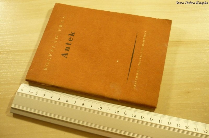 ANTEK - Bolesław Prus (1952)