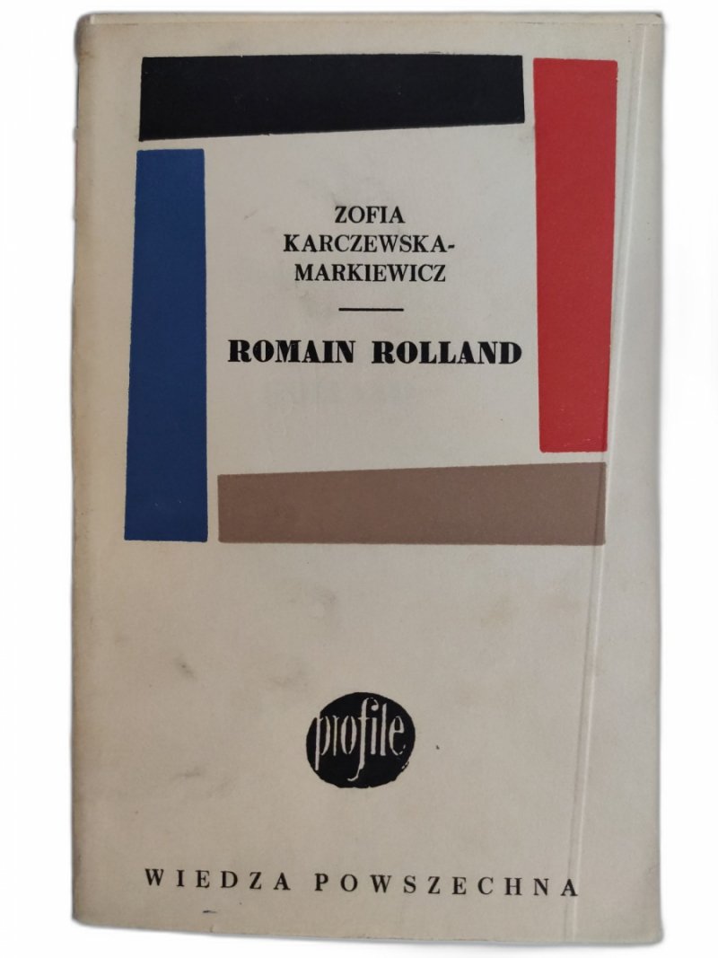 ROMAIN ROLLAND - Zofia Karzewska-Markiewicz