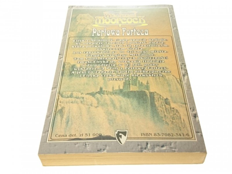 PERŁOWA FORTECA TOM 2 - Michael Moorock 1994