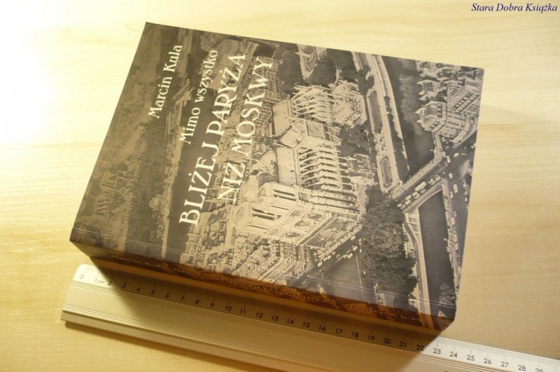 BLIŻEJ PARYŻA NIŻ MOSKWY - Marcin Kula 2010