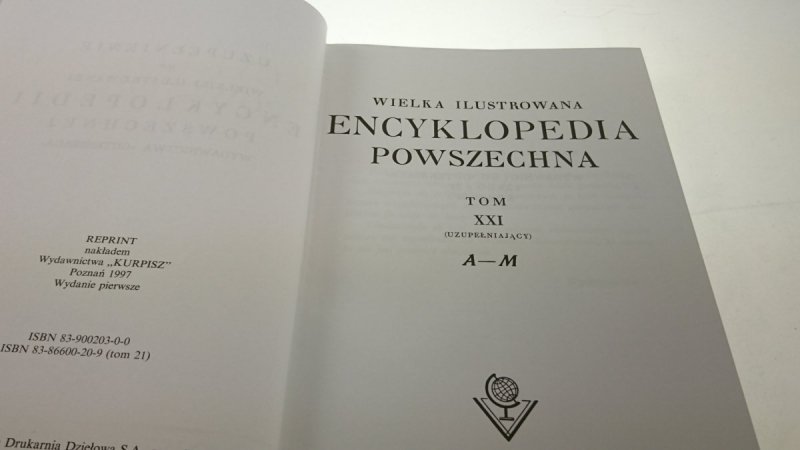 ENCYKLOPEDJA POWSZECHNA TOM XXI UZUPEŁNIAJĄCY A-M