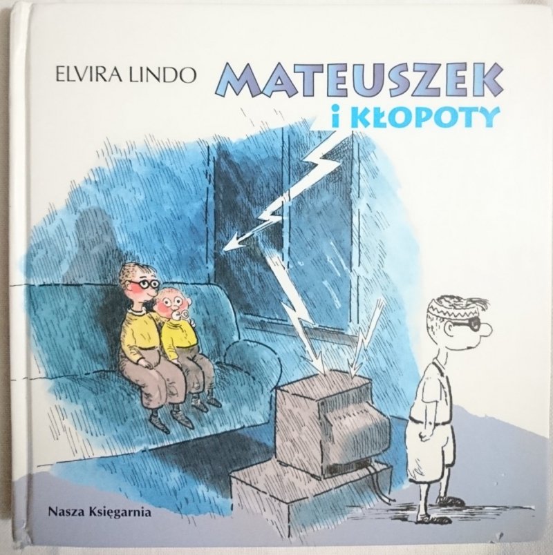 MATEUSZEK I KŁOPOTY - Elvira Lindo 2002