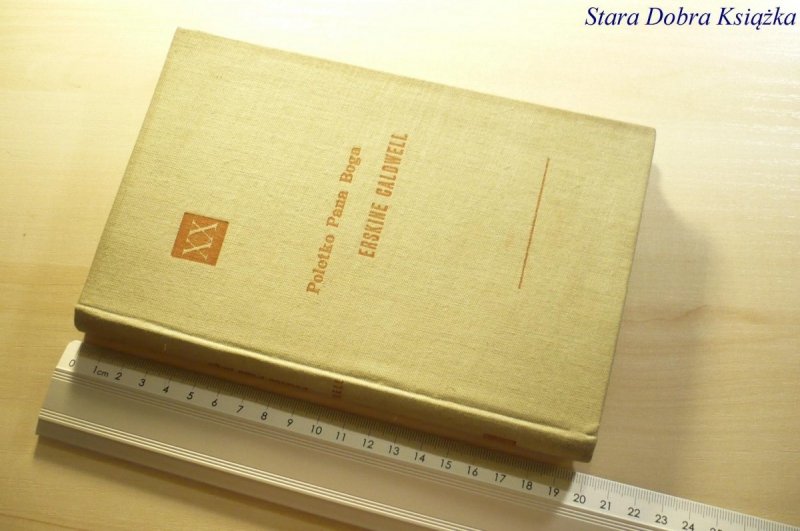 POLETKO PANA BOGA - Erskine Caldwell 1959