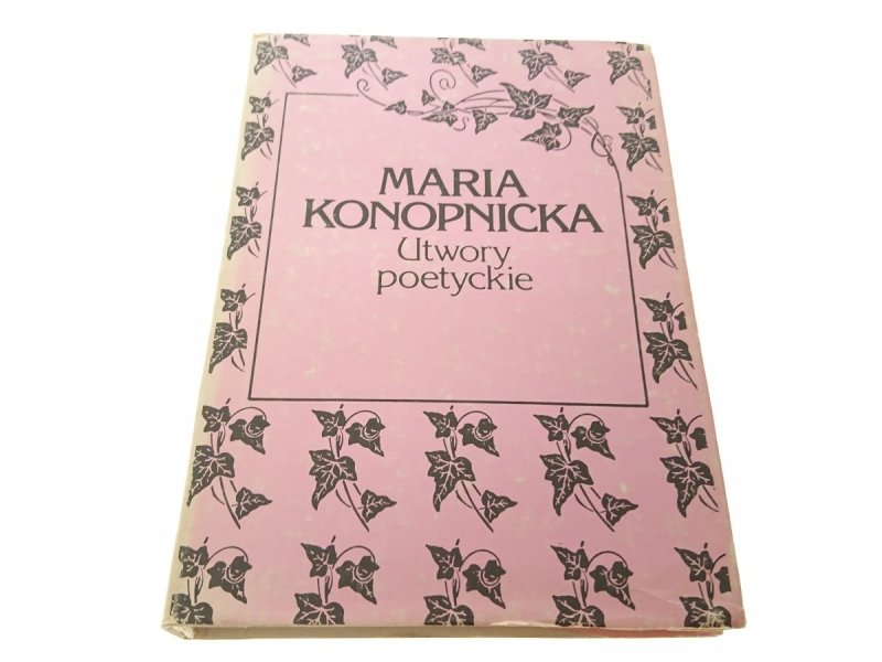 UTWORY POETYCKIE TOM I - Maria Konopnicka (1988)