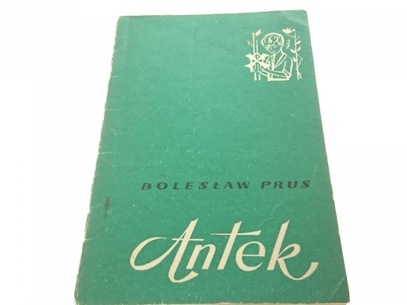 ANTEK - Bolesław Prus