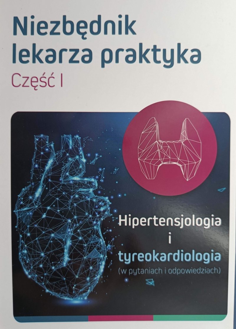 NIEZBĘDNIK LEKARZA PRAKTYKA CZĘŚĆ 1