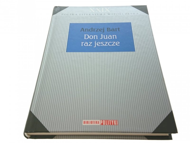 DON JUAN RAZ JESZCZE - Andrzej Bart 2009