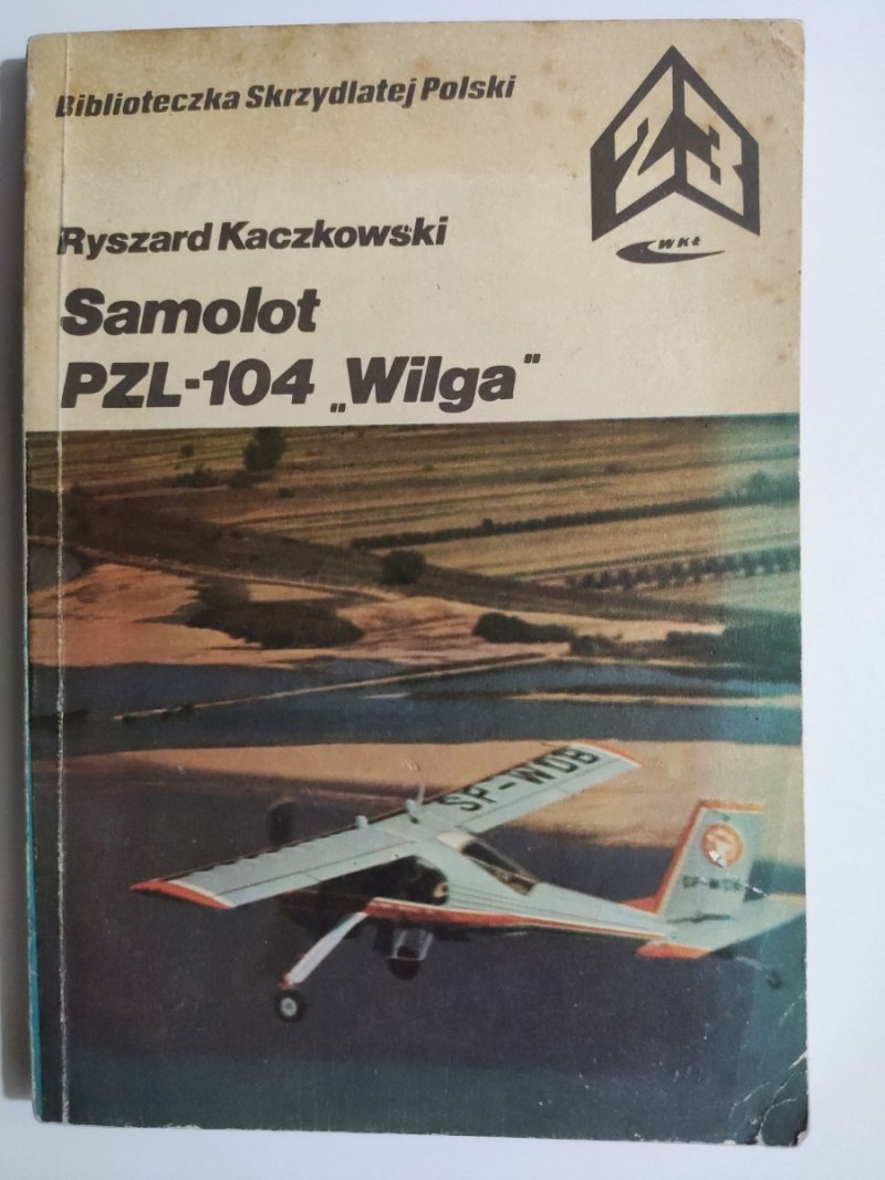 SAMOLOT PZL-104 ,,WILGA” - Ryszard Kaczkowski