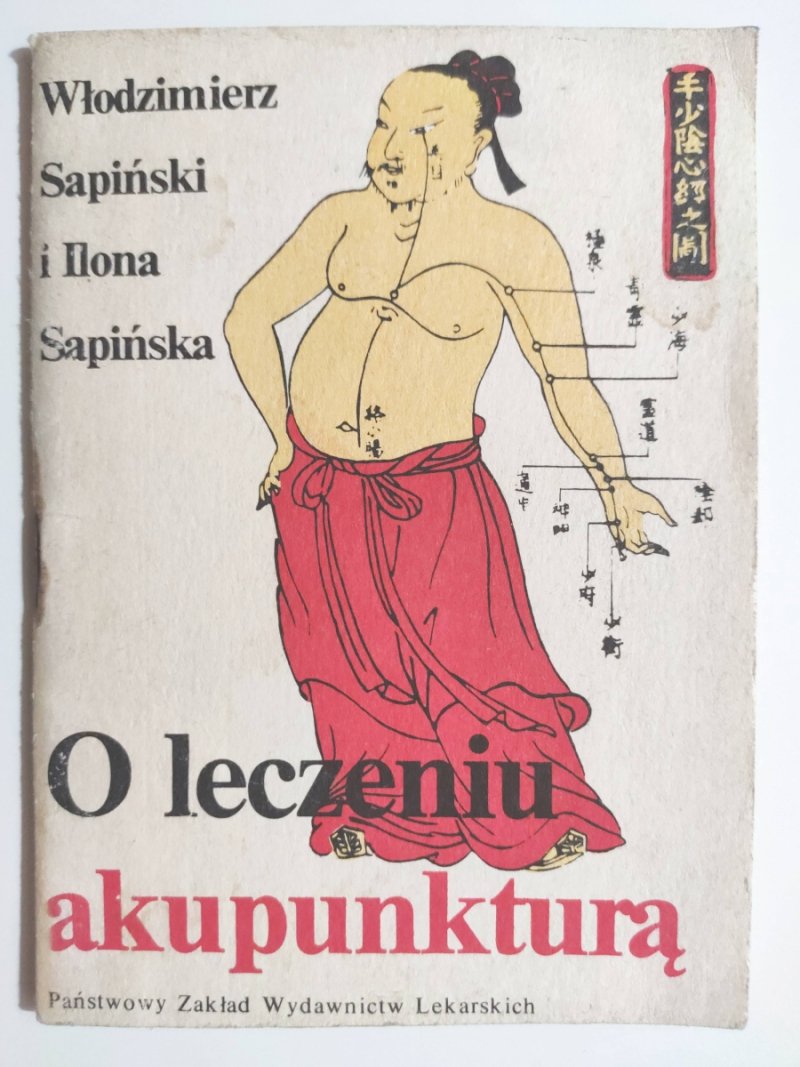 O LECZENIU AKUPUNKTURĄ - Włodzimierz Sapiński