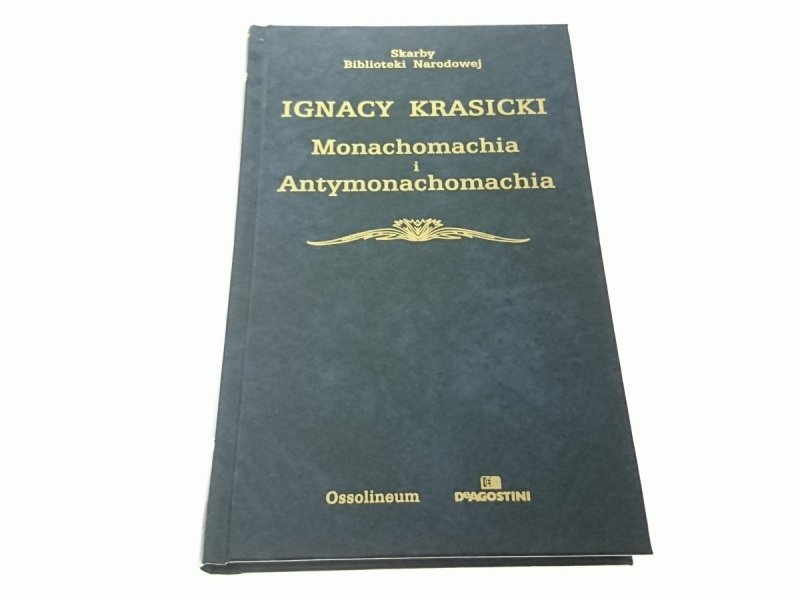 MONACHOMACHIA I ANTYMONACHOMACHIA - Krasicki 2003