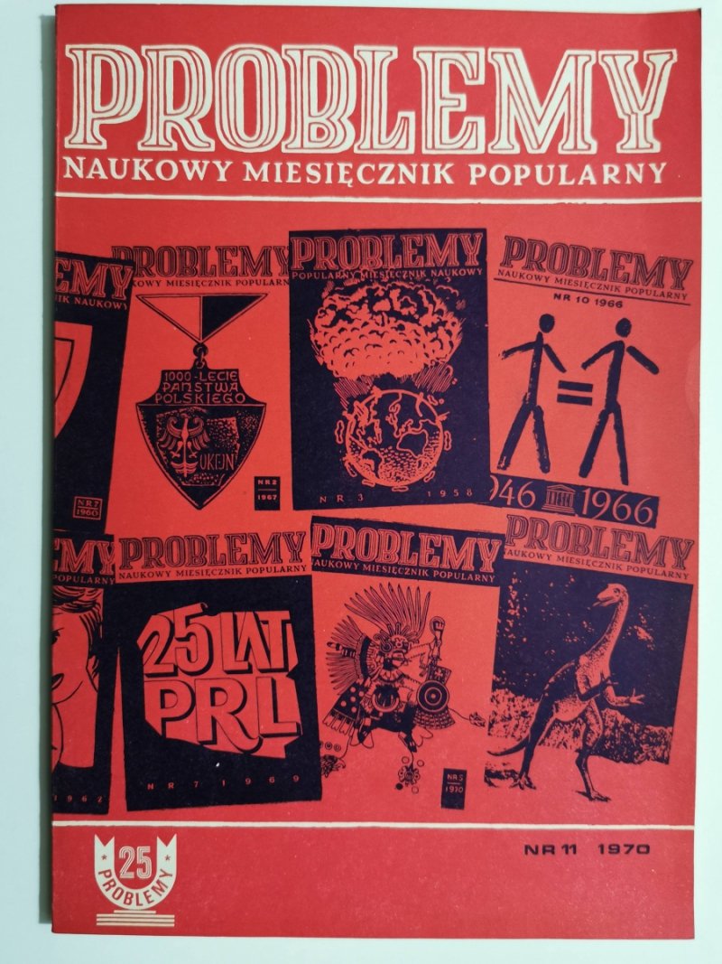 PROBLEMY NAUKOWY MIESIĘCZNIK POPULARNY NR 11/1970