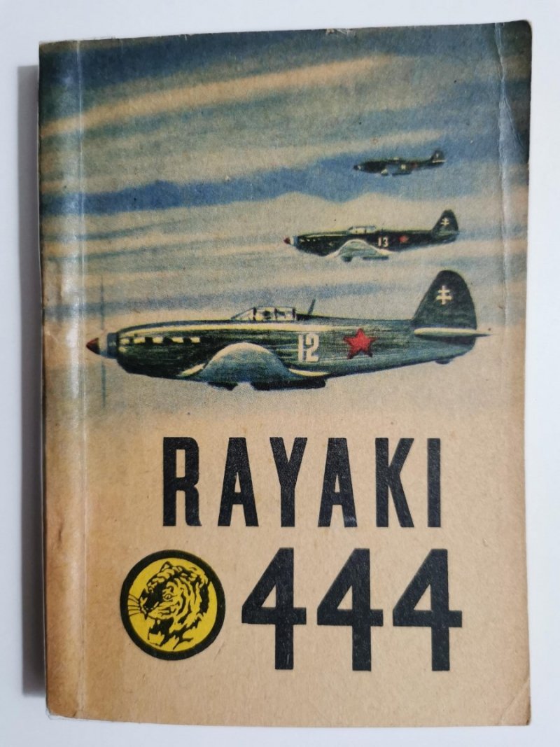ŻÓŁTY TYGRYS: RAYAKI 444 - Wacław Malten 1970