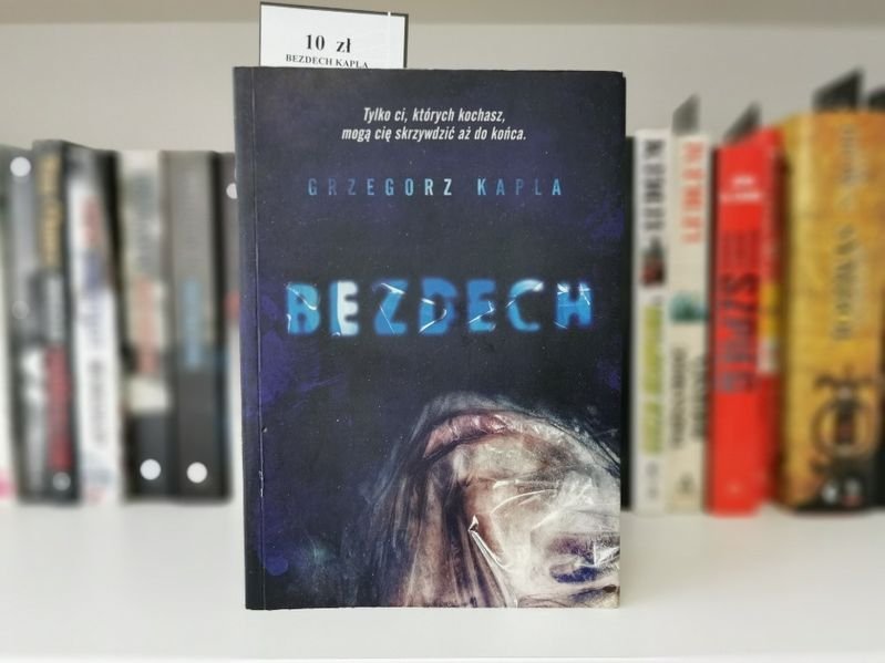 BEZDECH - Grzegorz Kapla