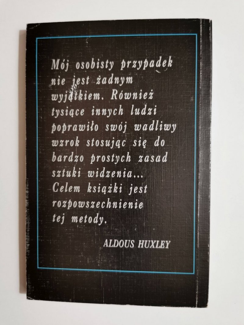 SZTUKA WIDZENIA - Aldous Huxley 1992