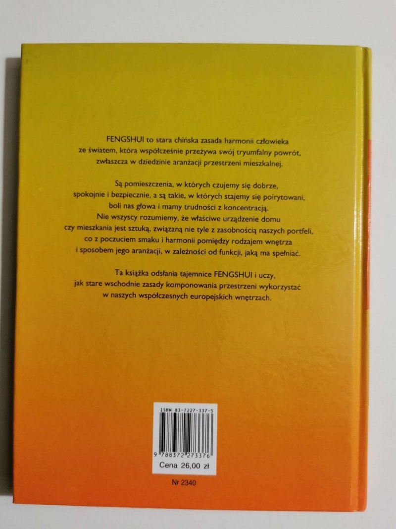 FENG SHUI. NAJLEPSZA METODA URZĄDZENIA DOMU I MIESZKANIA 