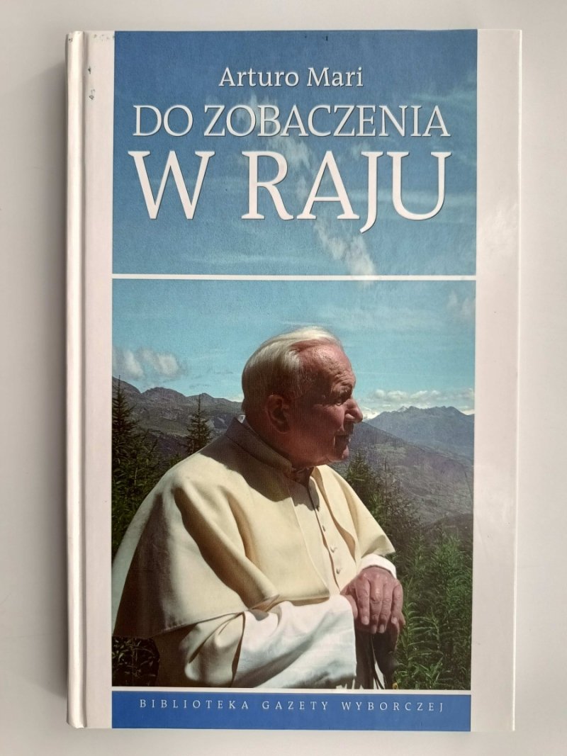 DO ZOBACZENIA W RAJU - Arturo Mari
