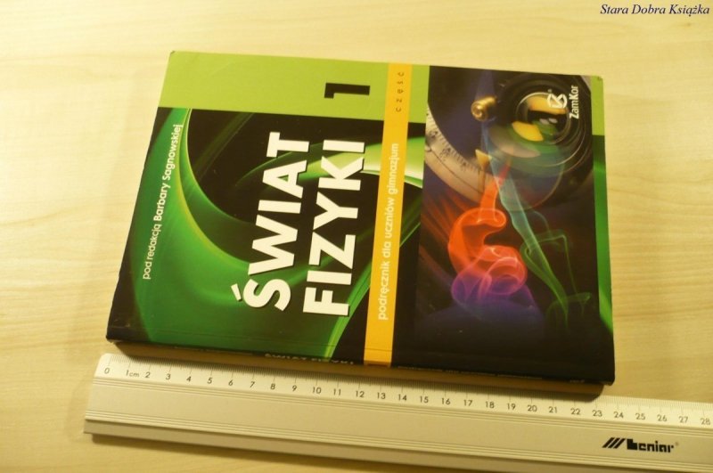 ŚWIAT FIZYKI CZĘŚĆ 1 PODRĘCZNIK - Sagnowska (2009)