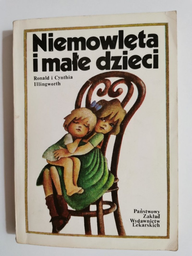 NIEMOWLĘTA I MAŁE DZIECI - Ronald i Cynthia Illingworth 1982