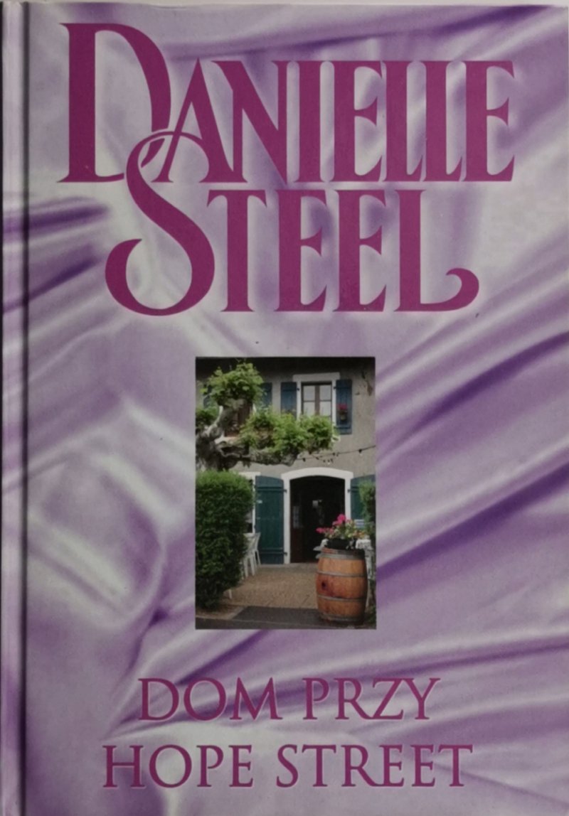 DOM PRZY HOPE STREET - Danielle Steel