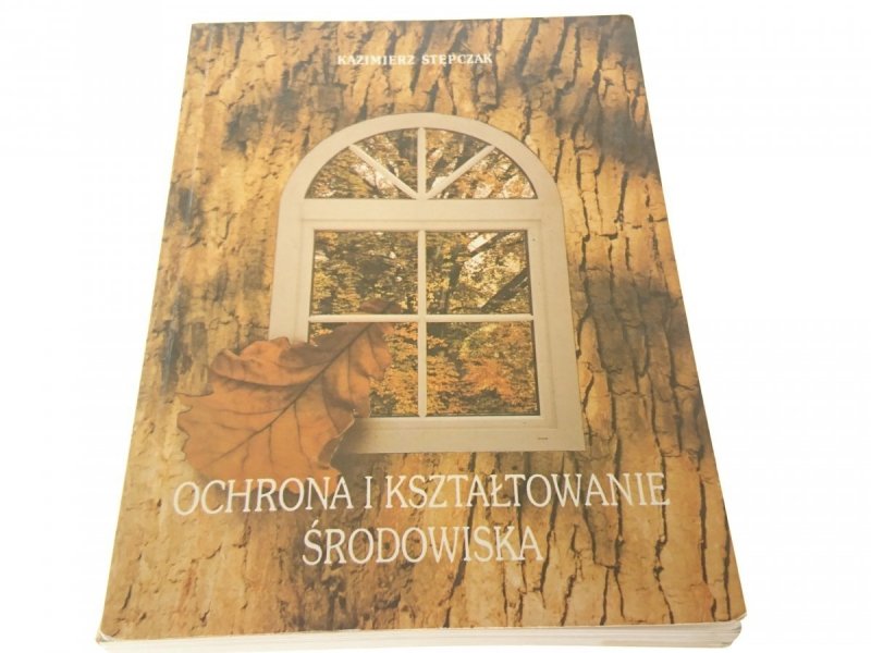 OCHRONA I KSZTAŁTOWANIE ŚRODOWISKA