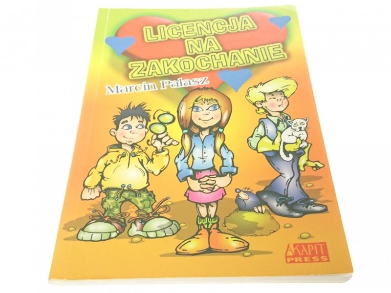 LICENCJA NA ZAKOCHANIE - Marcin Pałasz