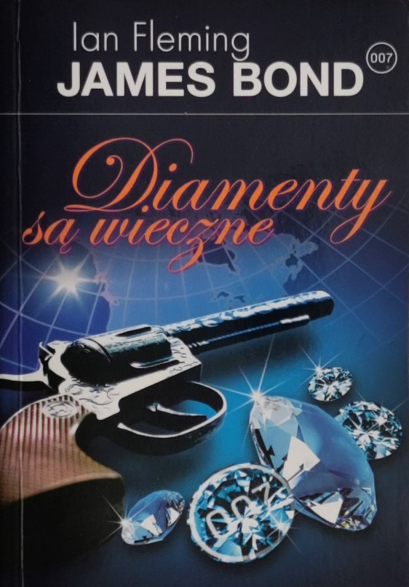 DIAMENTY SĄ WIECZNE - Ian Fleming