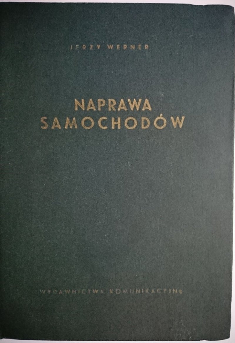 NAPRAWA SAMOCHODÓW - Jerzy Werner 1958