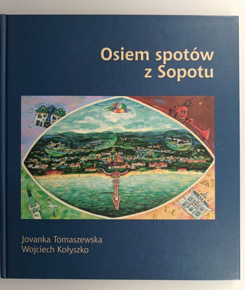 OSIEM SPOTÓW Z SOPOTU - Jovanka Tomaszewska