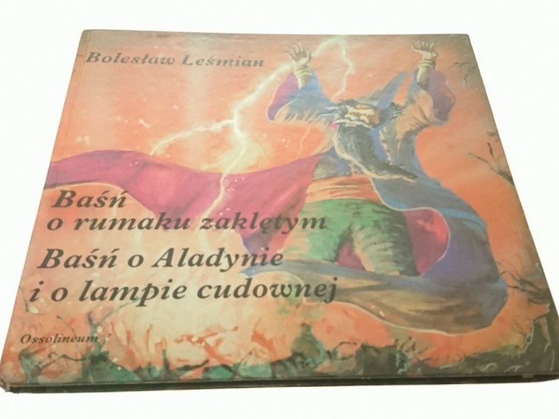 BAŚŃ O RUMAKU ZAKLĘTYM - Bolesław Leśmian (1991)