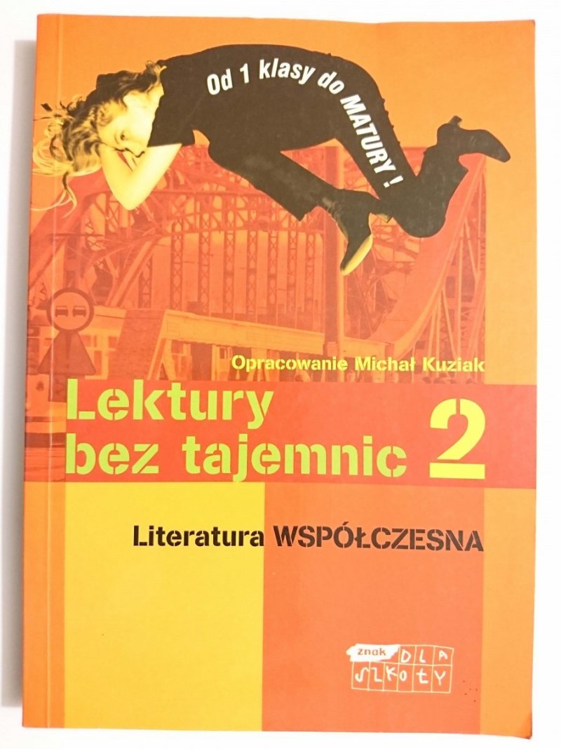 LEKTURY BEZ TAJEMNIC 2 LITERATURA WSPÓŁCZESNA - Michał Kuziak 2000