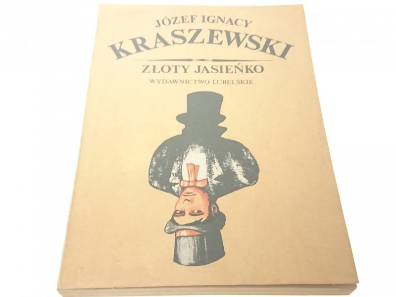 ZŁOTY JASIEŃKO - Józef Ignacy Kraszewski 1989