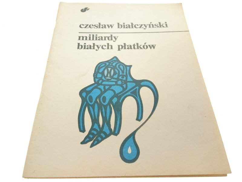 MILIARDY BIAŁYCH PŁATKÓW - Czesław Białczyński '83